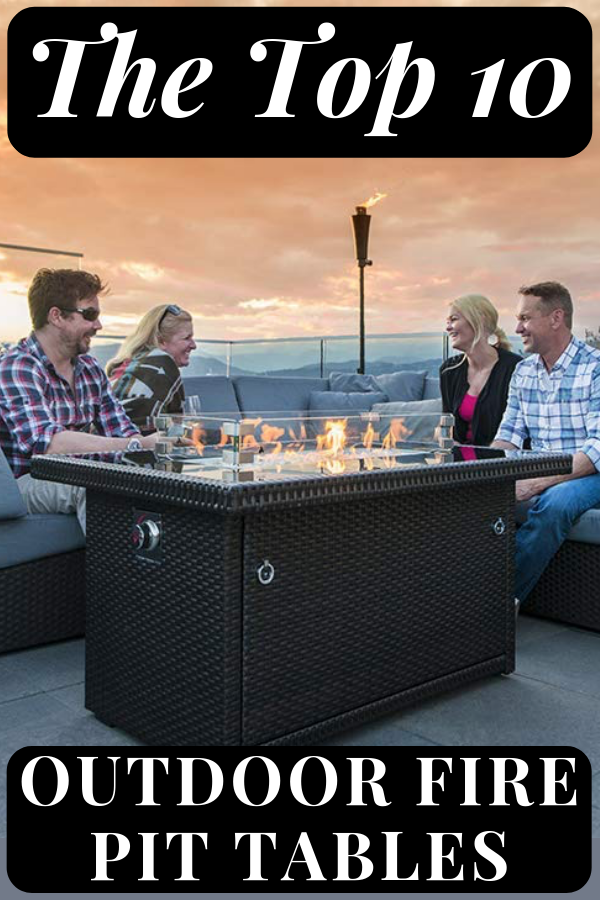 Fire Pit Table: See reviews of the top 10 outdoor fire pit tables for your patio. #firepittable #outdoorfirepittable #firepit #FireplaceLab