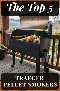Best Traeger Pellet Smoker: A review on the top 5 traeger pellet smokers with both classic and modern Traeger models. #traeger #pelletsmoker #bbq #FireplaceLab